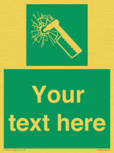 Custom sign safe condition emergency hammer